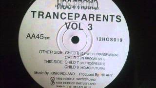 Tranceparents Vol. 3 - Child 9 (Homo Futura)