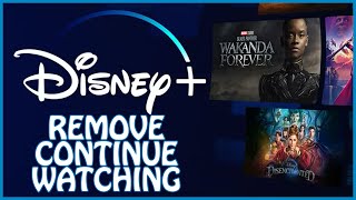 How to Remove Continue Watching on Disney Plus 2024?