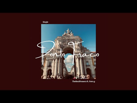 PONTO FRACO 💘 - TheRealFonsecs ft. Fara.g