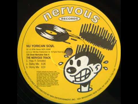 Nu Yorican Soul - The Nervous Track (Ballsy Mix)