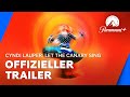 Cyndi Lauper Let The Canary Sing Offizieller Trailer OmU Paramount Deutschland