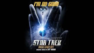Star Trek: Discovery Season 1 Chapter 2 OST - I'm No Good