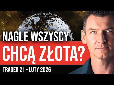 Cały świat WIERZY W ZŁOTO i POTRZEBUJE SREBRA?! Czy to oznacza zupełnie NOWE CZASY?! TRADER 21
