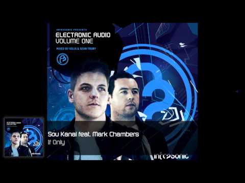 Electronic Audio Vol.1 (25/27): Sou Kanai feat. Mark Chambers - If Only