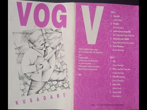V O G - KUSADARI (Full Album Audio)