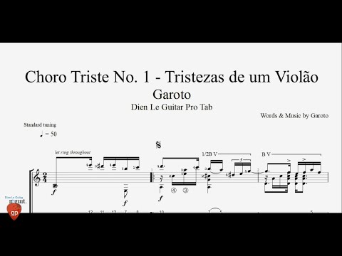 Garoto - Choro Triste No.1 - Tristezas de um Violão - Guitar Tabs