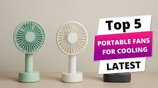✅ Best portable fans for cooling: Portable fans for cooling 
