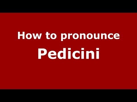 How to pronounce Pedicini (Italian/Italy) - PronounceNames.com