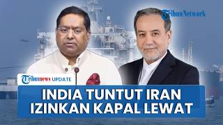 Rangkuman Konflik AS-Iran: India Marah Kapalnya Ditembaki, Trump Kejar Armada Iran di Seluruh Dunia