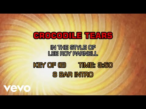 Crocodile Teart - Lee Roy Parnell