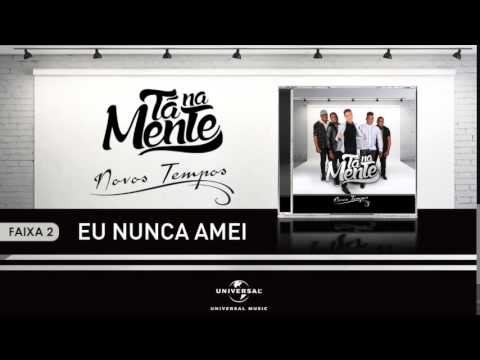 Eu Nunca Amei video