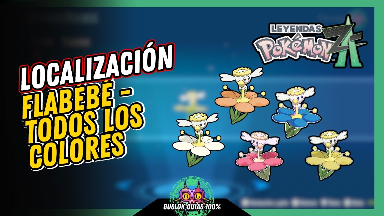 UBICACIÓN de TODAS las FORMAS DE FLABÉBÉ (5 COLORES) | GUÍA 100% | 💯Leyendas Pokemon: Z-A🏆 UBICACIÓN de TODAS las FORMAS DE FLABÉBÉ (5 COLORES) | GUÍA 100% | 💯Leyendas Pokemon: Z-A🏆