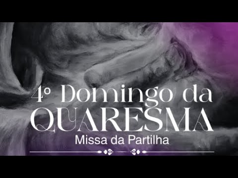 Missa do 4°  domingo da Quaresma. 15/03/2026.