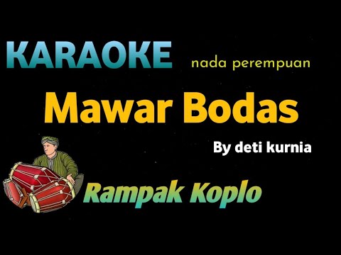 MAWAR BODAS ( Nada Perempuan ) - Darso - KARAOKE VERSI KOPLO RAMPAK