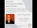 Zen Sex A Workshop On Sexuality And Zen Practice