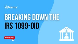 Breaking Down IRS Form 1099-OID