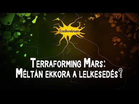 Terraforming Mars | Méltán ekkora a lelkesedés? - Szellemlovas