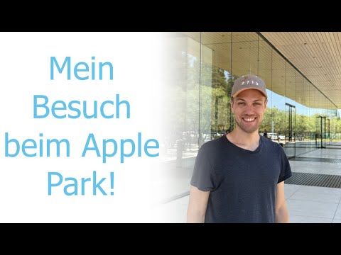 My visit to the Apple Campus in Cupertino! - Apple Park and 1 Infinite Loop