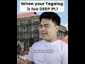 When Your Tagalog Is Too DEEP Pt 1 Shorts