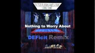 Peter Bjorn and John- Nothing to Worry About (Hip-Hop REMIX)
