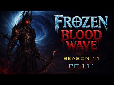 Frozen BLOOD WAVE Necro PIT 111 Diablo 4 Season 11