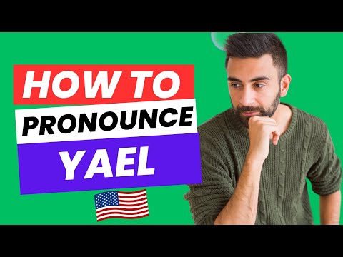 How to Pronounce Yael (Correctly) in American English | Pronunciation Practice