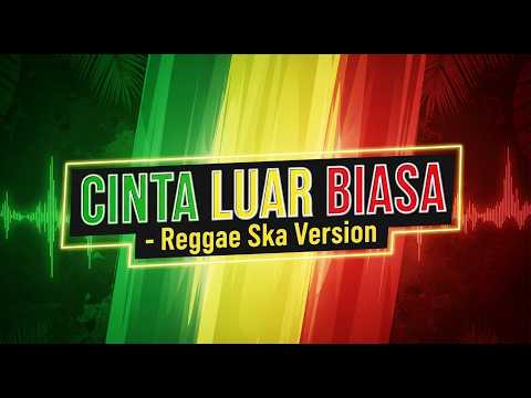 EXTRAORDINARY LOVE – Ajhay Pasma (Reggae Version) | Indonesian Reggae Song Cover