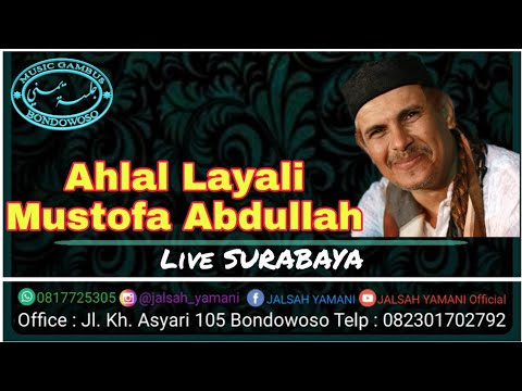 Musthofa Abdullah - Ahlal Layali  |  Gambus Jalsah Yamani Terbaru 2020