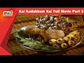 Kai Kodukkum Kai Full Movie Part 3
