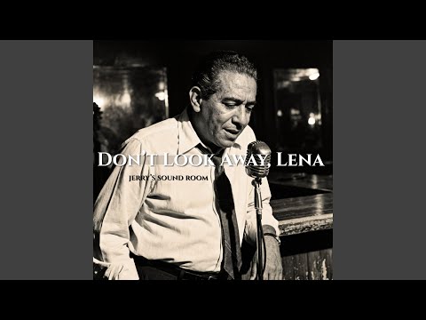 نگاهت را برنگردان، لنا