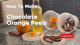 How to Make Chocolate Orange Peels + Bonus! ​