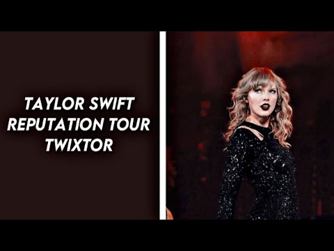 Taylor Swift Reputation Tour twixtor