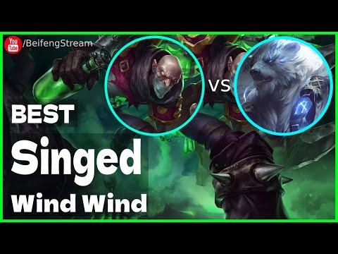 🛑 Wind Wind Singed vs Volibear (2000 LP Singed OTP) - Wind Wind (小风风c) Singed Guide