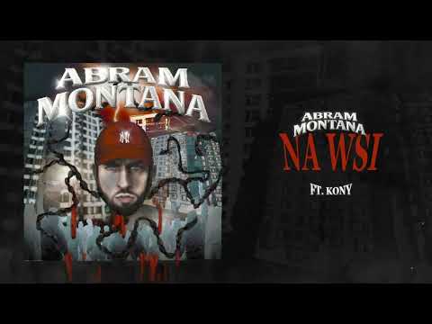 Abram Montana ft. Kony Ćpaj Stajl - Na wsi