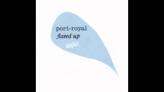 port-royal - Jeka (Judith Juillerat Remix) [05 - flared up]