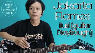 Download lagu Jakarta flames - ilusi ( guitar Playtrough by Rizky AsRevenge ) mp3 Download lagu Jakarta flames - ilusi ( guitar Playtrough by Rizky AsRevenge ) mp3