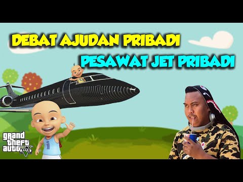 Rebutan JET PRIBADI, AJUDAN PRIBADI dan Sultan Upin Ipin - GTA V Upin Ipin Episode Terbaru 460