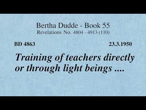 BD 4863 - TRAINING OF TEACHERS DIRECTLY OR THROUGH BEINGS OF LIGHT ....
