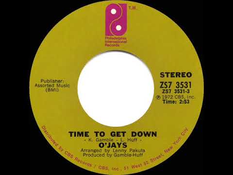 1973 HITS ARCHIVE: Time To Get Down - O’Jays (stereo 45)