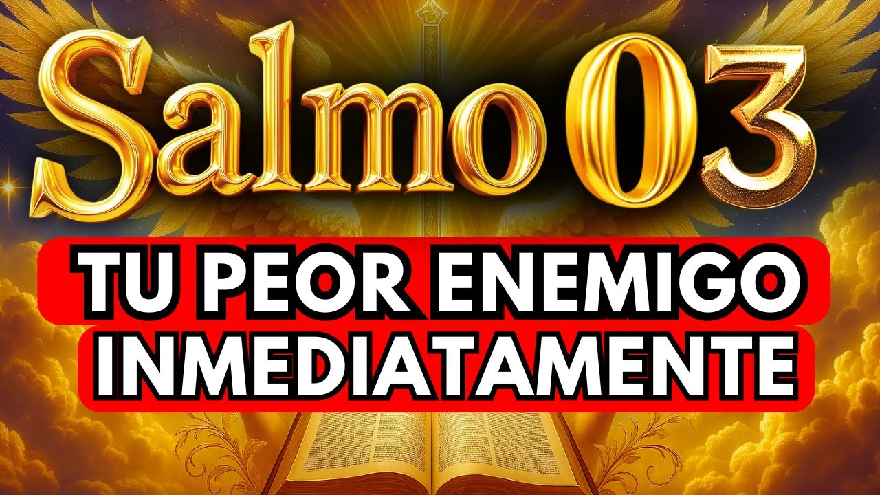 SALMO 03 PARA EXPÚLSAR Enemigos, Brujerías y Maldiciones NO SOPORTARÁN ESTE PODER 🙏⚡
