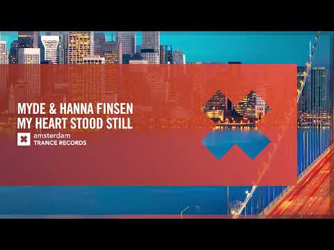 VOCAL TRANCE: Myde & Hanna Finsen - My Heart Stood Still [Amsterdam Trance] + LYRICS