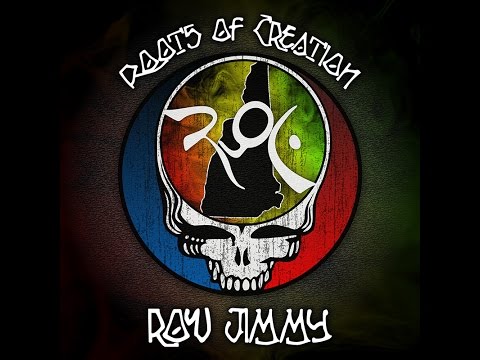 Roots of Creation - Row Jimmy (Grateful Dead)