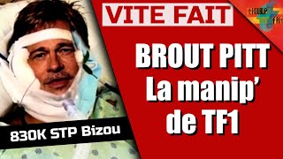 OUI ! Vous vous seriez fait avoir par Brout Pitt ! (Et c’est déjà le cas)