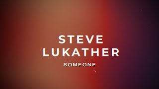 Steve Lukather - Someone