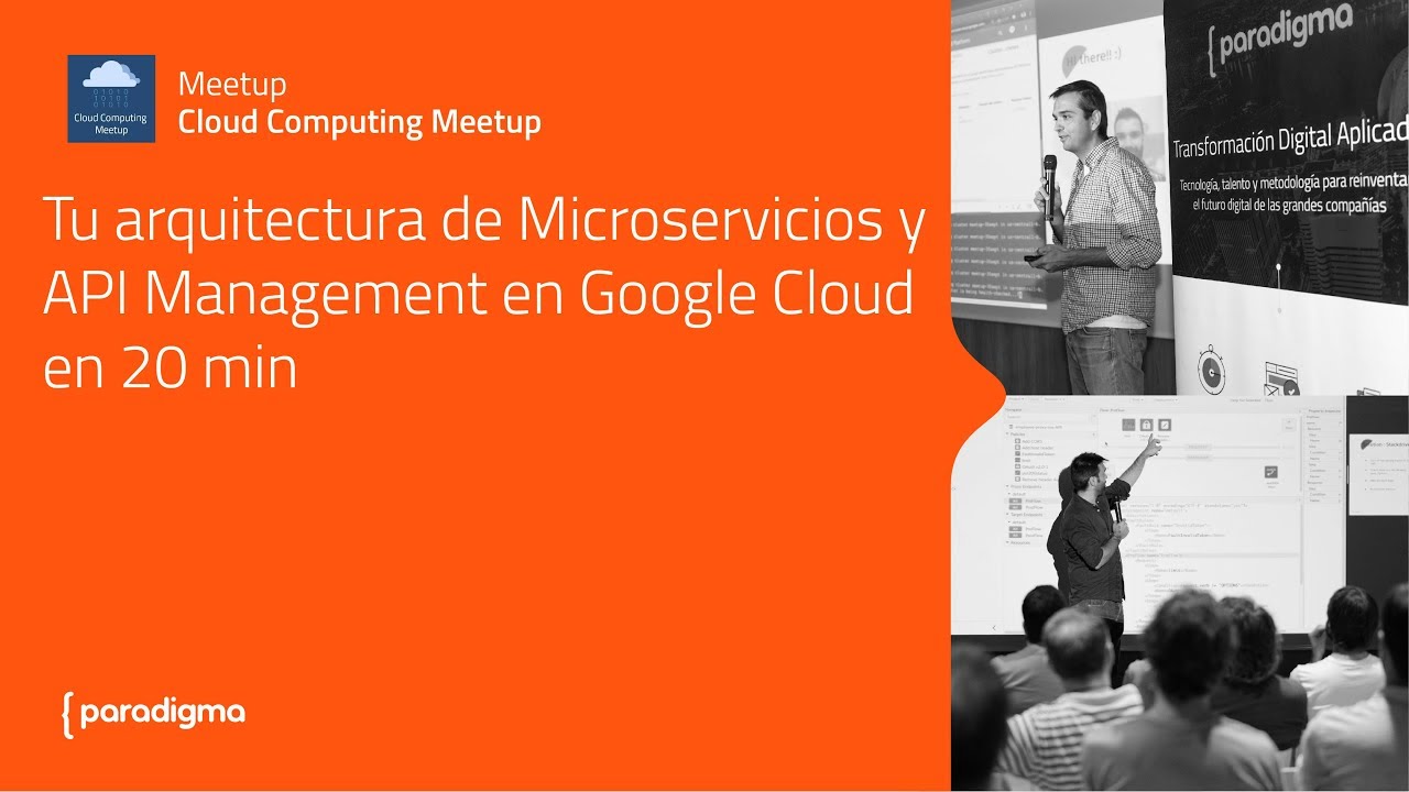 Tu arquitectura de Microservicios y API Management en Google Cloud en 20 min