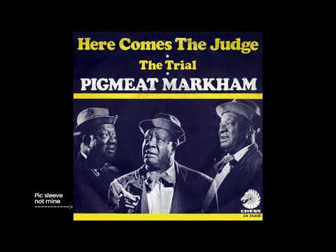 Pigmeat Markham-Here Comes The Judge (US Chess 45rpm, 1968)