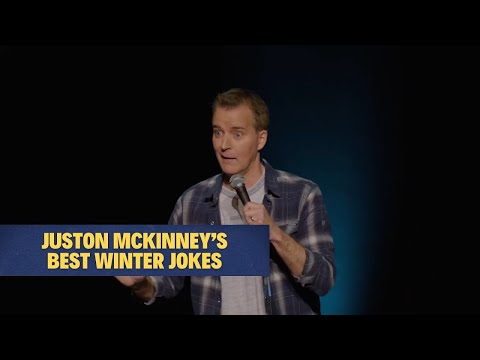 Juston McKinney's Best Winter Jokes