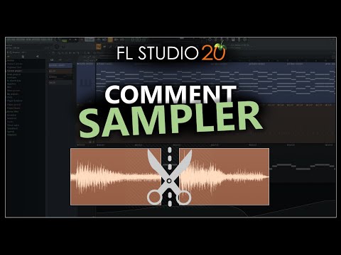 Comment SAMPLER Sur FL Studio | Tutoriel FL Studio 20