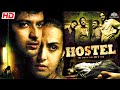Hostel Full Movie Tulip Joshi Vatsal Sheth Superhit Bollywood Movies