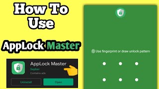 How To Use AppLock Master on Android